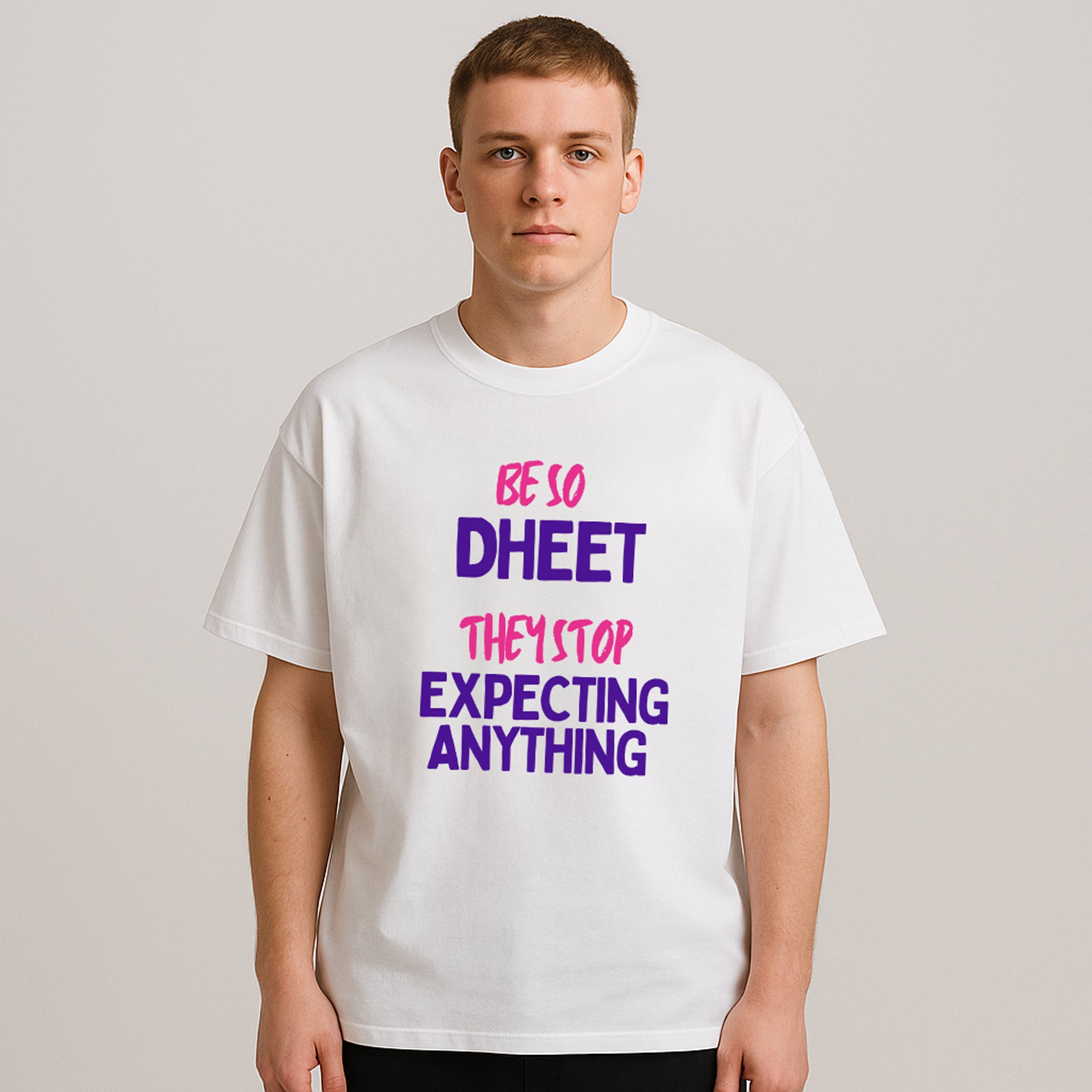 Manasha Men "Be So Dheet” Bold Quote Design T-Shirt
